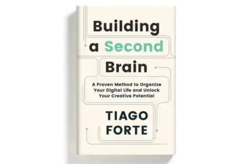 brain tiago forte building second brain