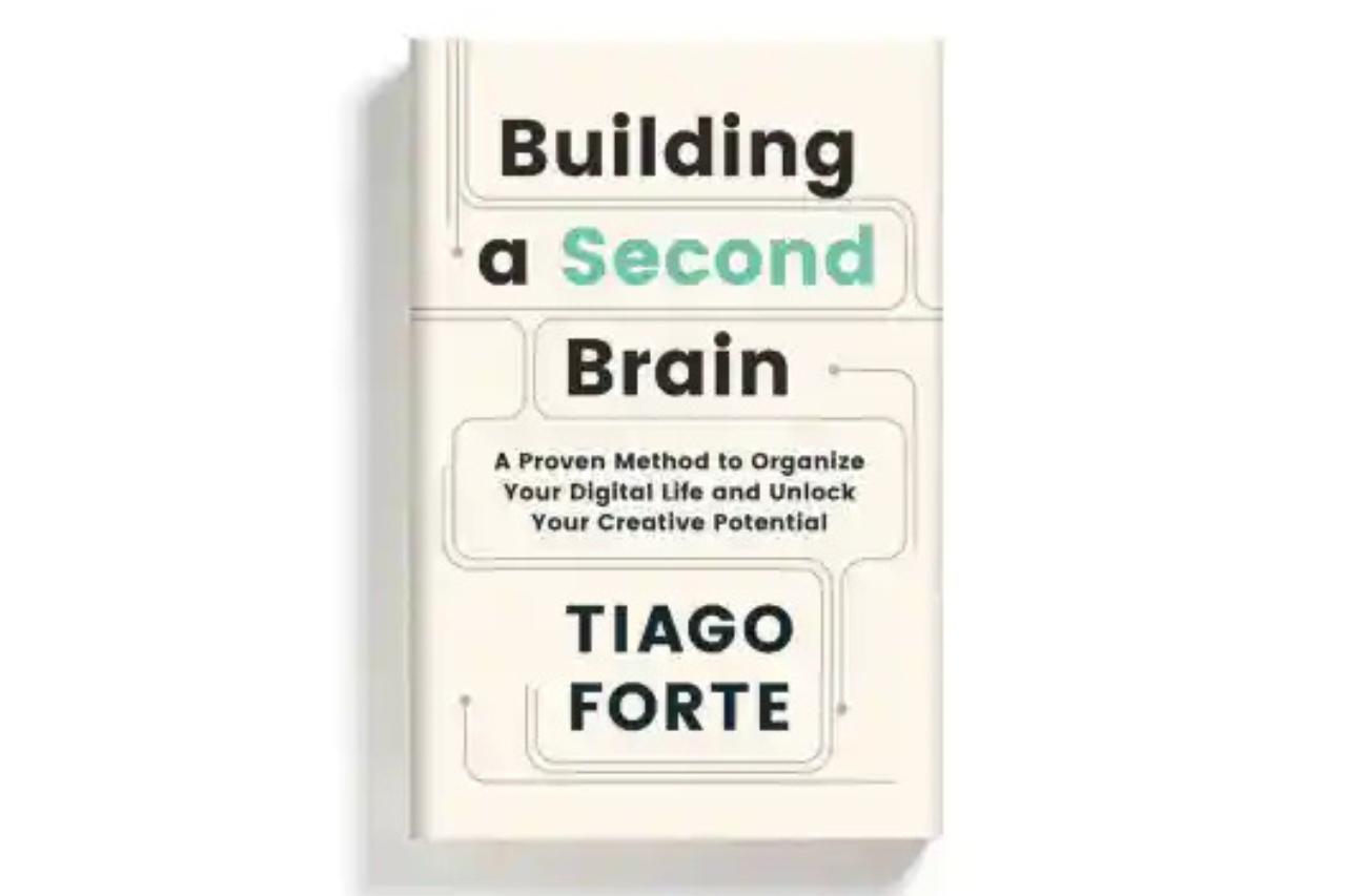 brain tiago forte building second brain